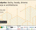 E-konferencja Skorupa budynku: dachy, fasady, drewno i prefabrykacja w architekturze